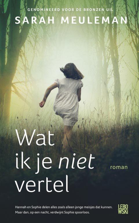 Wat ik je niet vertel: over de remix van een roman
