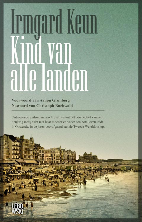 Voorwoord bij Kind van alle landen van Irmgard Keun