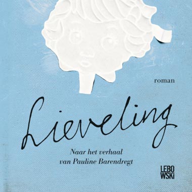 'Lieveling' van Kim van Kooten op shortlist Hebban Debuutprijs 2016