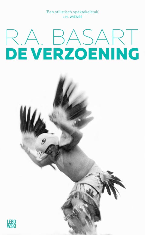 Lovende ontvangst De verzoening van R.A. Basart: vier sterren in VK en NRC!