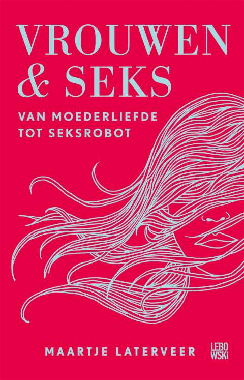 Maartje Laterveer over 'Vrouwen & seks' in de Volkskrant