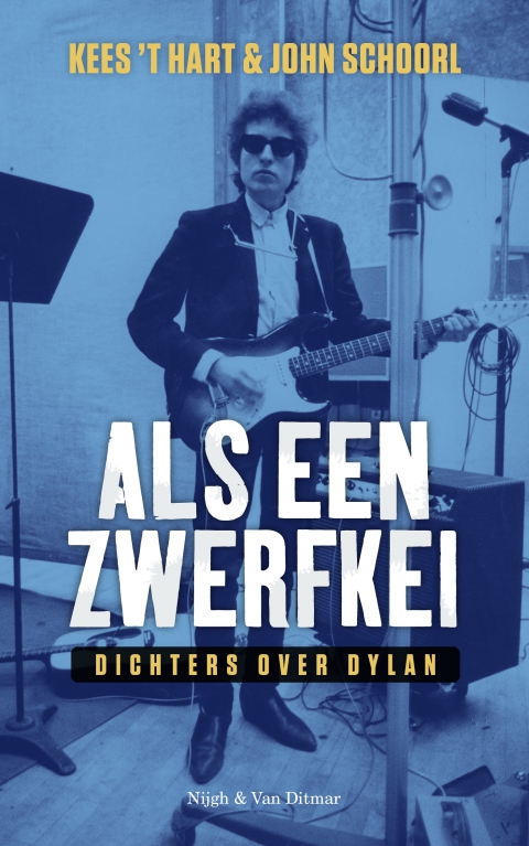 Bloemlezing Als een zwerfkei - Dichters over Bob Dylan - Erik Jan Harmens Bloemlezing Als een zwerfkei - Dichters over Bob Dylan - Erik Jan Harmens