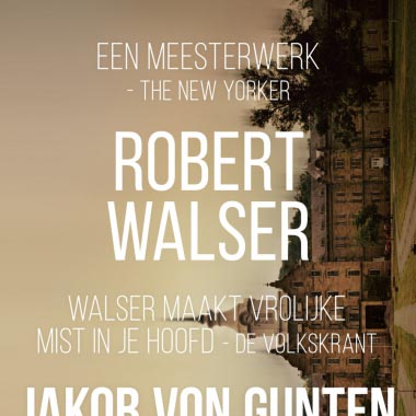 Robert Walser is terug - Schitterende reacties op Jakob von Gunten