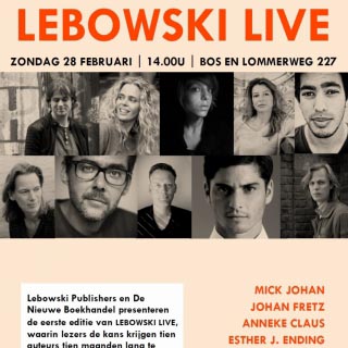Kom naar de eerste editie van LEBOWSKI LIVE! - 28 februari in De Nieuwe Boekhandel in Amsterdam