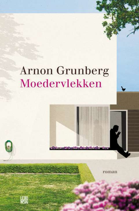 De lofrede van Erik Jan Harmens op Moedervlekken van Arnon Grunberg - Erik Jan Harmens De lofrede van Erik Jan Harmens op Moedervlekken van Arnon Grunberg - Erik Jan Harmens