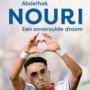 Deze week op 1 in de bestsellerlijst: 'Abdelhak Nouri: een onvervulde droom'