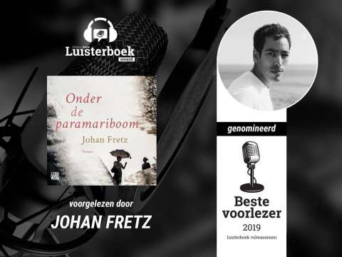 Johan Fretz wint Hebban Luisterboek Award 2019 met 'Onder de paramariboom'