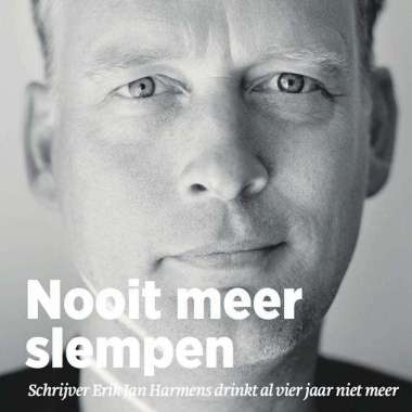 Nooit meer slempen met Erik Jan Harmens