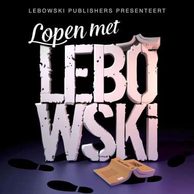 Podcast: Martijn Simons over 'De Hollandse droom', in Lopen met Lebowski #23
