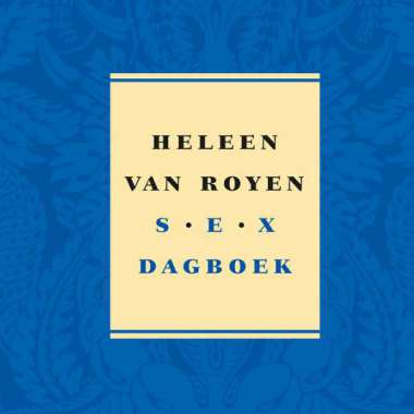 'Sexdagboek' van Heleen van Royen komt binnen in top tien bestsellerlijst