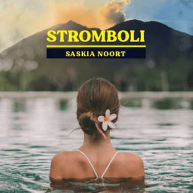 'Stromboli' van Saskia Noort wordt verfilmd