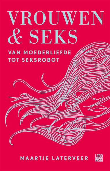 Het seksleven van de Nederlandse vrouw